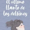 EL ULTIMO LLANTO DE LOS DELFINES