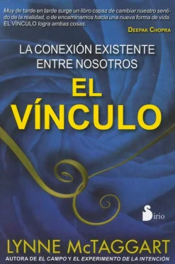 EL VINCULO: LA CONEXION EXISTENTE ENTRE NOSOTROS