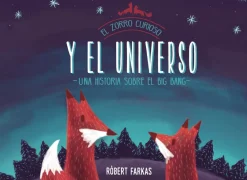 EL ZORRO CURIOSO Y EL UNIVERSO