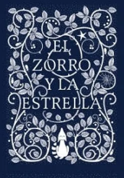 EL ZORRO Y LA ESTRELLA