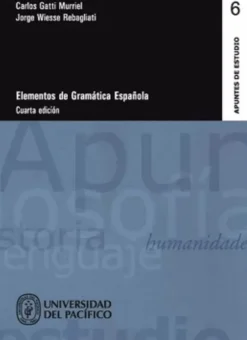 ELEMENTOS DE GRAMATICA ESPAÑOLA 4ED.