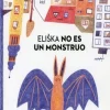 ELISKA NO ES UN MONSTRUO