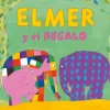 ELMER. ELMER Y EL REGALO