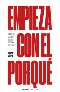 EMPIEZA CON EL PORQUÉ