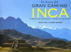 EN BUSCA DEL GRAN CAMINO INCA
