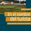 EN EL NOMBRE DEL TURISTA. PAISAJE, PATRIMONIO Y CAMBIO SOCIAL EN CHINCHERO