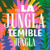 EN LA JUNGLA TEMIBLE JUNGLA