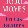 EN TUS TACONES