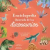 ENCICLOPEDIA ILUSTRADA DE LOS DINOSAURIOS