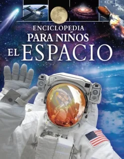 ENCICLOPEDIA PARA NIÑOS: EL ESPACIO
