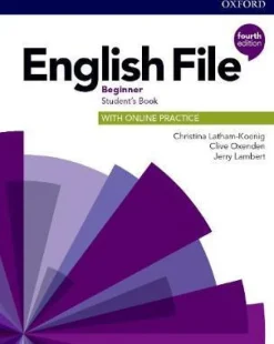 ENGLISH FILE 4ED. BEGINNER SB W / ONLINE PRACTICE