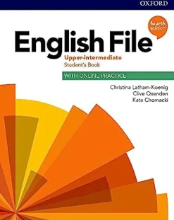 ENGLISH FILE 4ED. UPPER INTERMEDIATE SB W / ONLINE PRACTICE