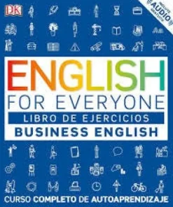 ENGLISH FOR EVERYONE BUSINESS ENGLISH, LIBRO DE EJERCICIOS