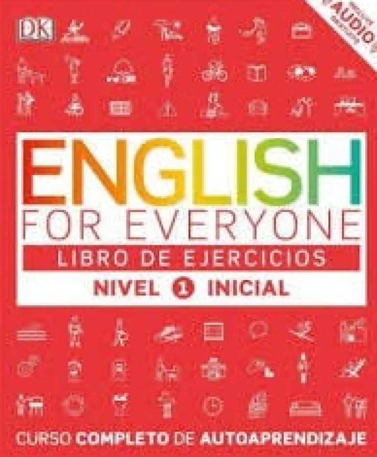 ENGLISH FOR EVERYONE: NIVEL 1: INICIAL, LIBRO DE EJERCICIOS