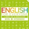 ENGLISH FOR EVERYONE: NIVEL 3: INTERMEDIO, LIBRO DE EJERCICIOS