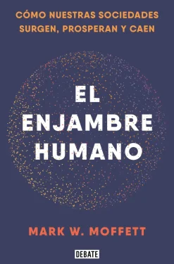 ENJAMBRE HUMANO, EL