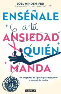 ENSEÑALE A TU ANSIEDAD QUIEN MANDA