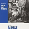 ENTRE DOS MUNDOS, MEMORIAS DE MARIO BUNGE
