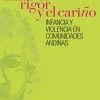 ENTRE EL RIGOR Y EL CARIÑO. INFANCIA Y VIOLENCIA EN COMUNIDADES ANDINAS