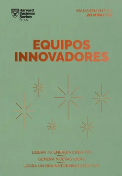 EQUIPOS INNOVADORES. SERIE MANAGEMENT EN 20 MINUTOS
