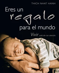 ERES UN REGALO PARA EL MUNDO