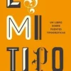 ES MI TIPO (CARTONE-2019)
