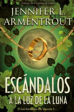 ESCANDALOS A LA LUZ DE LA LUNA