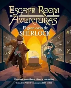 ESCAPE ROOM AVENTURAS. EL GRAN CASO DE SHERLOCK