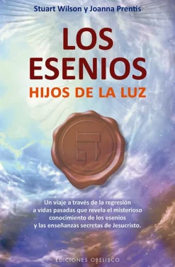 ESENIOS, LOS. HIJOS DE LA LUZ