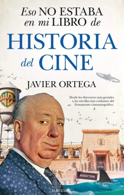 ESO NO ESTABA EN MI LIBRO DE HISTORIA DEL CINE