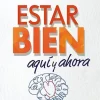 ESTAR BIEN AQUÍ Y AHORA