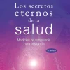 ETERNOS SECRETOS DE LA SALUD, LOS