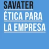 ETICA PARA LA EMPRESA