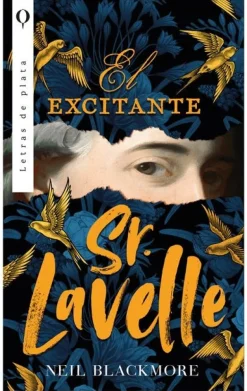 EXCITANTE SEÑOR LAVELLE, EL