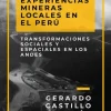 EXPERIENCIAS MINERAS LOCALES EN EL PERÚ.