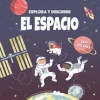 EXPLORA Y DESCUBRE: EL ESPACIO