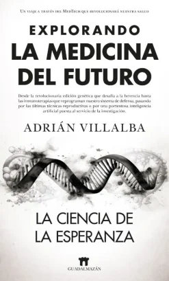 EXPLORANDO LA MEDICINA DEL FUTURO