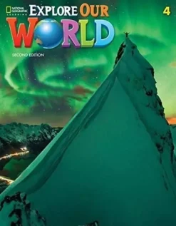 EXPLORE OUR WORLD (AE) 2ED. 4 SB W/SPARK