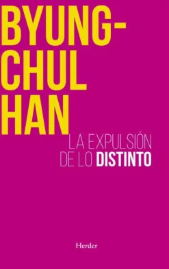 EXPULSION DE LO DISTINTO