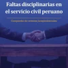 FALTAS DISCIPLINARIAS EN EL SERVICIO CIVIL PERUANO
