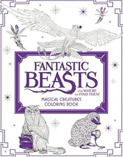 FANTASTIC BEASTS AND WHERE TO FIND THEM: MAGICAL CREATURES COLORING BOOK