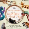 FANTASTIC BEASTS: THE WONDER OF NATURE