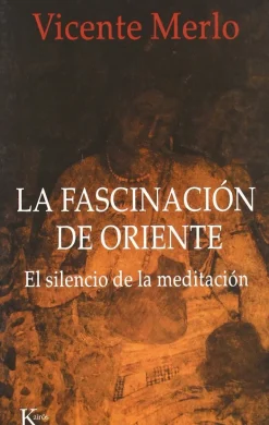 FASCINACION DE ORIENTE, LA