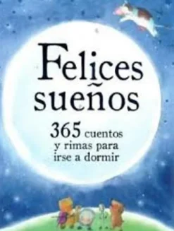 FELICES SUEÑOS