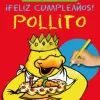 FELIZ CUMPLEAÑOS, POLLITO. PARA COLOREAR