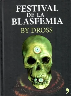 FESTIVAL DE LA BLASFEMIA