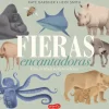 FIERAS ENCANTADORAS. UNA VERDAD SORPRENDENTE