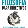 FILOSOFÍA PARA DIRECTIVOS