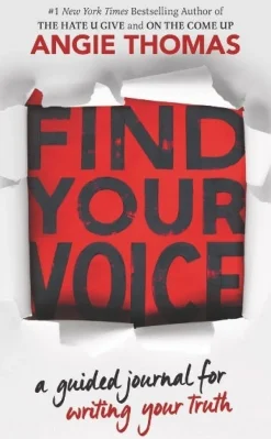 FIND YOUR VOICE: A GUIDED JOURNAL FOR WRITING YOUR TRUTH