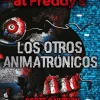 FIVE NIGHTS AT FREDDYS 2 - LOS OTROS ANIMATRÓNICOS